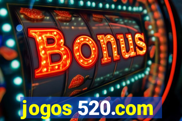 jogos 520.com